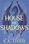 House of Shadows