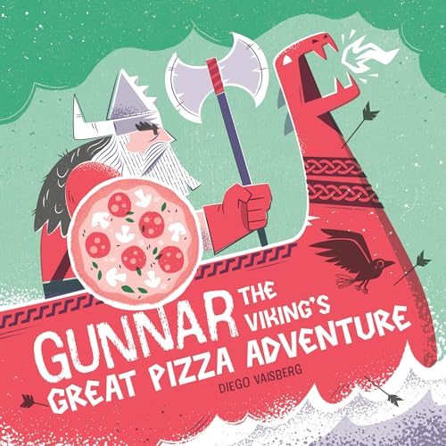 Gunnar the Viking's Great Pizza Adventure (Hardcover)