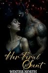 Her Feral Scent: ...