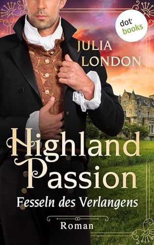 Highland Passion - Fesseln des Verlangens: Der Lockhart-Clan Band 3: Roman (German Edition)