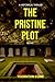 The Pristine Plot