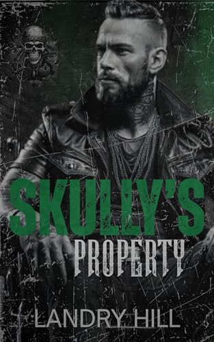 Skully's Property: An MC Romance (Savage Knights MC: NW Chapter Book 2)
