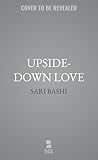 Upside-Down Love: A Memoir in Two Voices