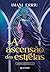 A ascensão das estrelas Vol 1 (Portuguese Edition)