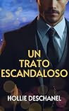 Un trato escandal...