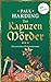 Der Kapuzenmörder: Ein Fall...