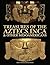 Treasures of the Aztecs, Inca & Other Mesoamericans (Amazing Places)