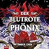 Der blutrote Phönix