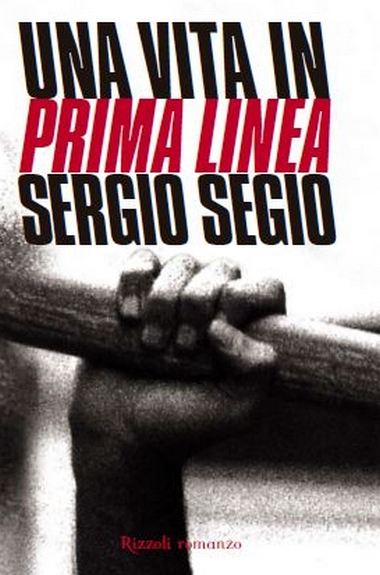 Una vita in Prima Linea