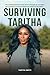 Surviving Tabitha: The Cons...