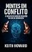 Mentes em Conflito: O Desaf...