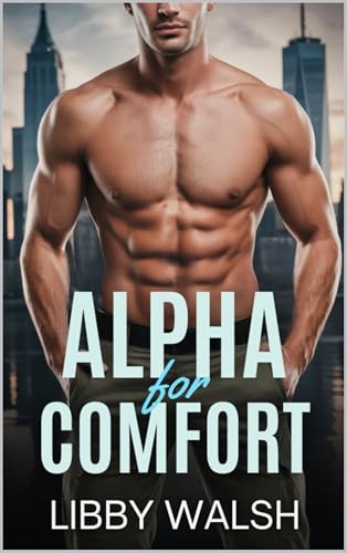 Alpha for Comfort (Manhattan Mates #2)