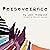Perseverance: Fifteen Refle...