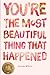 You're the Most Beautiful T...