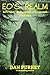 Eo's Realm: Eo's Tales - The Legends of Sasquatch, Book One