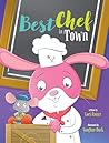 Best Chef in Town by Lori Rotter