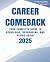 Career Comeback 2025: Your ...