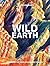 Rough Guides Wild Earth: Discover the World's Wildest Places (Inspirational Rough Guides)