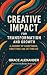 Creative Impact for Transformation and Growth by Grace Alexander