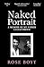 Naked Portrait: A Memoir of...