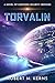 Torvalin: An Epic Space Ope...