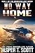 No Way Home by Jasper T. Scott No Way Home by Jasper T. Scott