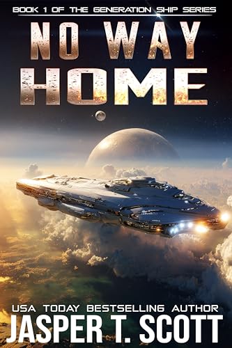 No Way Home: A Lost Starship Sci-Fi Adventure: (A Standalone Novel) (Scott Standalones)
