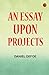 An Essay Upon Projects