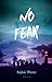 No fear by Sophie Wester