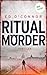 Der Ritualmörder: Thriller ...