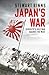 Japan's War: Hirohito’s Holy War Against the West