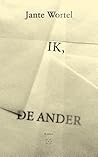 Ik, de ander