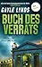 Buch des Verrats: Thriller ...