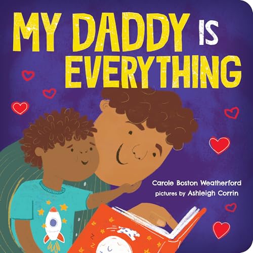 My Daddy Is Everything (Board Book)