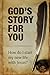 God's Story For You by Compass Church