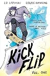 Kickflip Vol. 1 by L.D. Lapinski