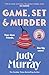 Game, Set & Murder: The deliciously gripping new cosy murder mystery for 2025!