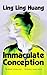 Immaculate Conception: From the bestselling author of Natural Beauty