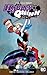 Harley Quinn, Vol. 6: Angry...