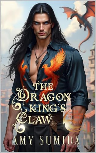 The Dragon King's Claw (The Dragons of Serai #17)