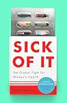 Sick of It: The G...