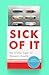 Sick of It: The Global Fight for Womens Health