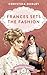 Frances Sets the Fashion