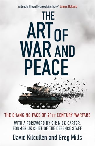 The Art of War and Peace: The Changing Face of 21st Century Warfare (Hardcover)