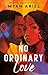 No Ordinary Love: a fake-da...