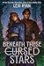 Beneath These Cursed Stars by Lexi Ryan