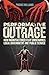 Performative Outrage by Mr. Brooks Williams