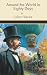 Around the World in Eighty Days by Jules Verne Around the World in Eighty Days by Jules Verne