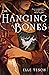 The Hanging Bones