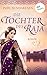 Die Tochter des Raja: Roman